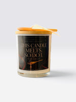 This Candle Melts, So Do I
